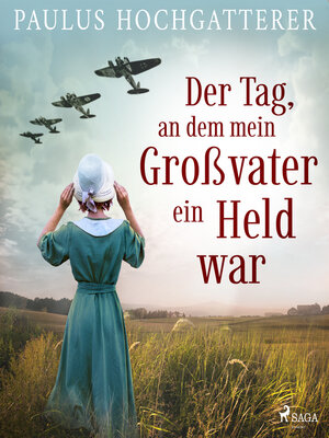 Der Tag, an dem mein Großvater ein Held war - Audiobook